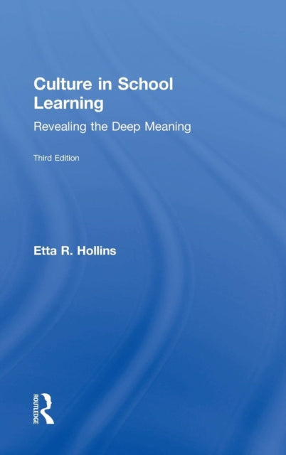 Book cover of: Culture in School Learning. By: Etta R. Hollins