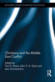 Book cover of: Christians and the Middle East Conflict. By: Paul S. Rowe