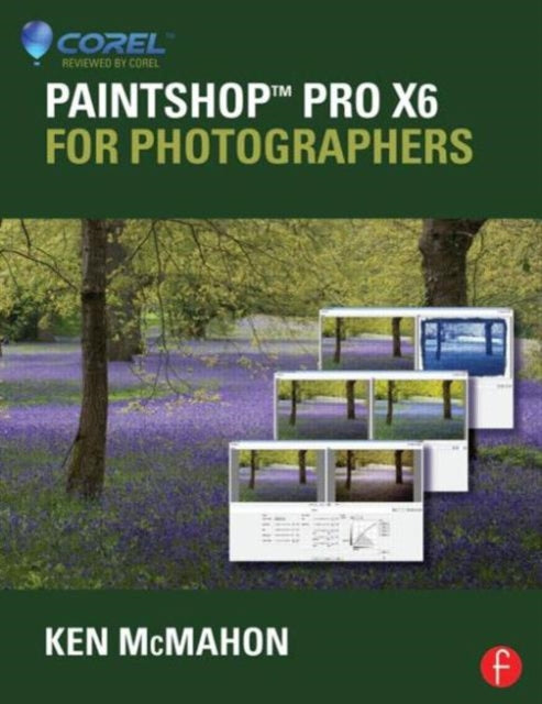 Book cover of: PaintShop Pro X6 for Photographers
