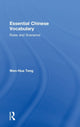Book cover of: Essential Chinese Vocabulary: Rules and Scenarios. By: Wen-Hua Teng
