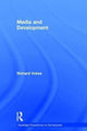 Book cover of: Media and Development. By: Richard Vokes