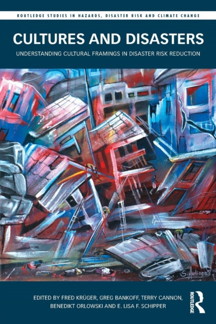 Book cover of: Cultures and Disasters. By: Fred Krüger