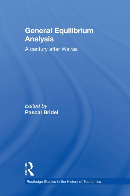 Book cover of: General Equilibrium Analysis. By: Pascal Bridel