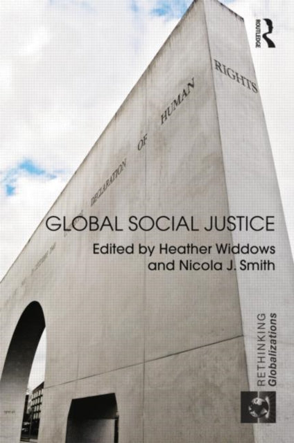 Book cover of: Global Social Justice. By: Heather Widdows
