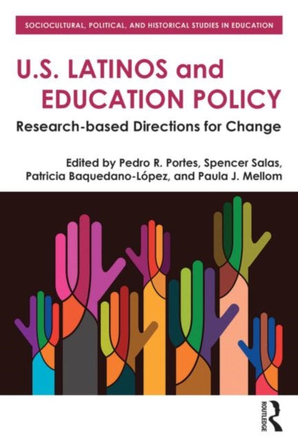 Book cover of: U.S. Latinos and Education Policy. By: Pedro R. Portes
