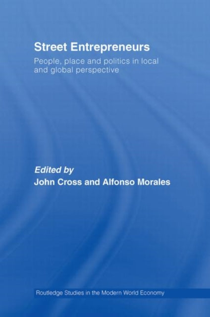 Book cover of: Street Entrepreneurs. By: John Cross