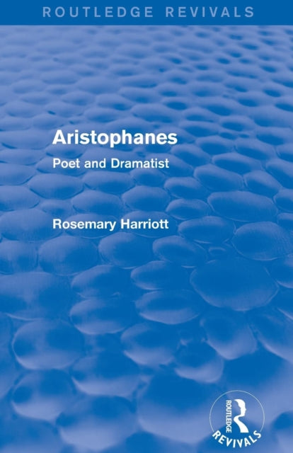 Book cover of: Aristophanes (Routledge Revivals). By: Rosemary Harriott