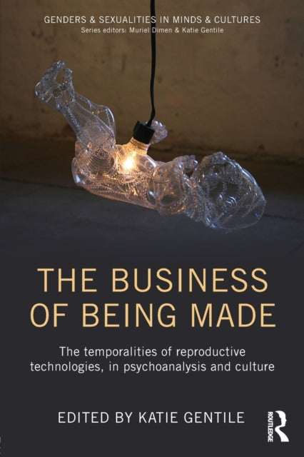 Book cover of: Business of Being Made