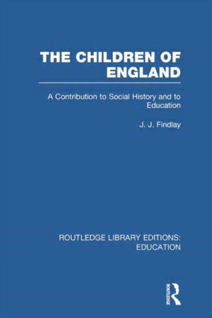 Book cover of: Children of England. By: J. J. Findlay