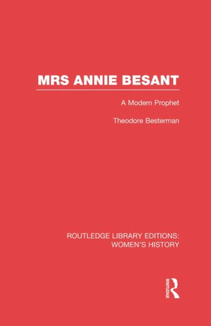 Book cover of: Mrs Annie Besant. By: Theodore Besterman