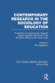 Book cover of: Contemporary Research in the Sociology of Education (RLE Edu L). By: John Eggleston