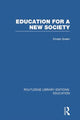 Book cover of: Education For A New Society (RLE Edu L Sociology of Education). By: Ernest Green