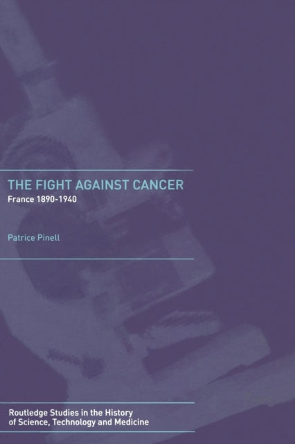 Book cover of: Fight Against Cancer. By: Patrice Pinell