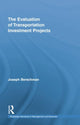 Book cover of: Evaluation of Transportation Investment Projects. By: Joseph Berechman