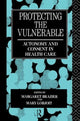 Book cover of: Protecting the Vulnerable. By: Margaret Brazier