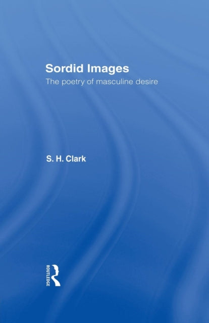 Book cover of: Sordid Images. By: Steve Clark