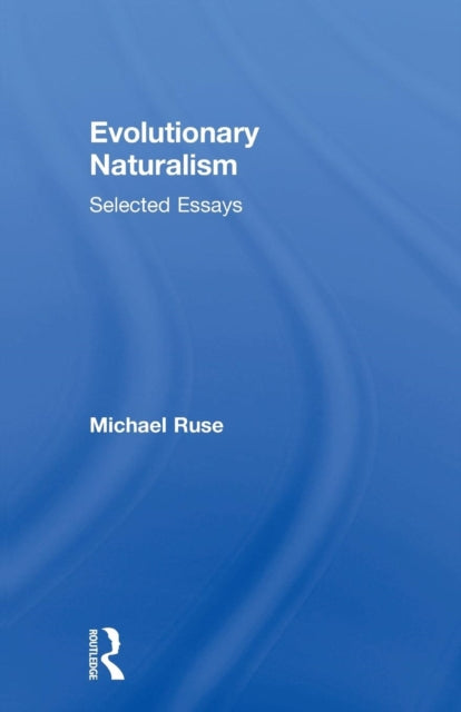 Book cover of: Evolutionary Naturalism. By: Michael Ruse