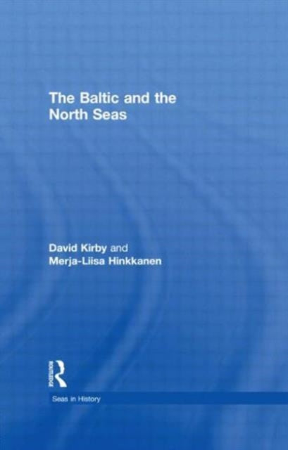 Book cover of: Baltic and the North Seas. By: Merja-Liisa Hinkkanen