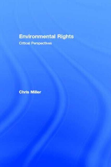Book cover of: Environmental Rights. By: Chris Miller