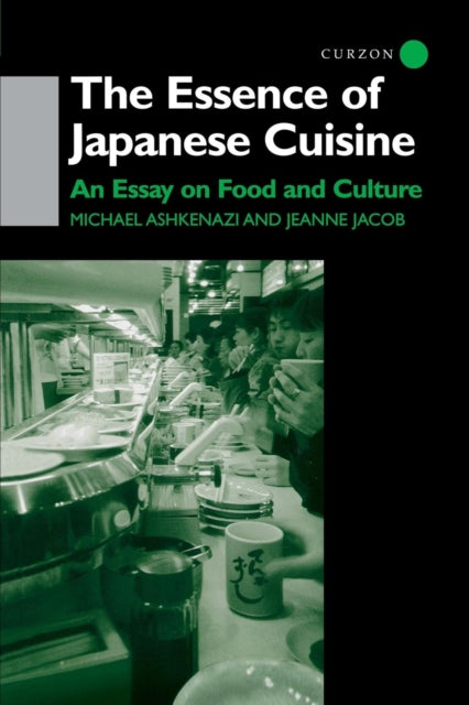 Book cover of: Essence of Japanese Cuisine. By: Michael Ashkenazi
