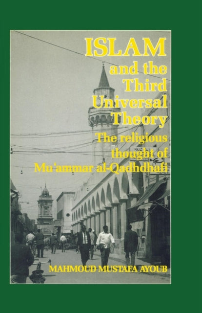Book cover of: Islam & The Third Universal Theo. By: Ayoub