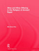 Book cover of: Wine & Wine Offering In The Religion Of Ancient Egypt. By: Poo