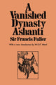 Book cover of: Vanished Dynasty - Ashanti. By: Sir Francis Fuller
