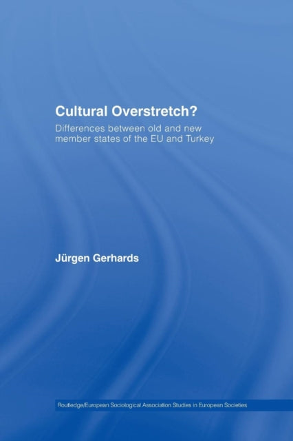 Book cover of: Cultural Overstretch?. By: Jurgen Gerhards