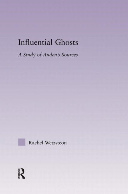 Book cover of: Influential Ghosts. By: Rachel Wetzsteon