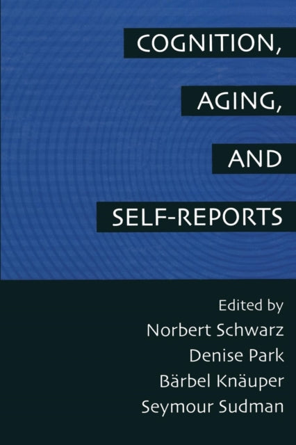 Book cover of: Cognition, Aging and Self-Reports