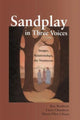 Book cover of: Sandplay in Three Voices. By: Kay Bradway