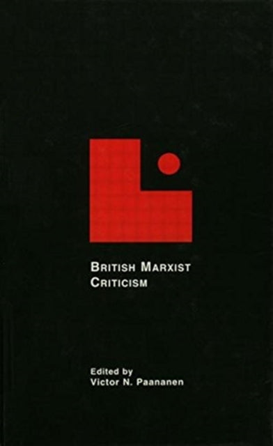 Book cover of: British Marxist Criticism. By: Victor N. Paananen