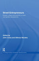 Book cover of: Street Entrepreneurs. By: Cross/Morales