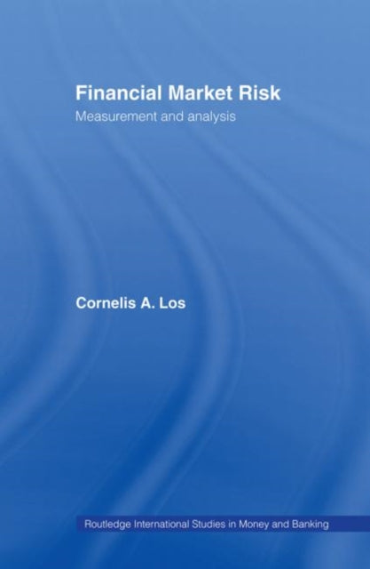 Book cover of: Financial Market Risk. By: Cornelis Los