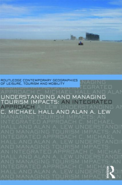 Book cover of: Understanding and Managing Tourism Impacts. By: Michael C. Hall, Colin Michael Hall
