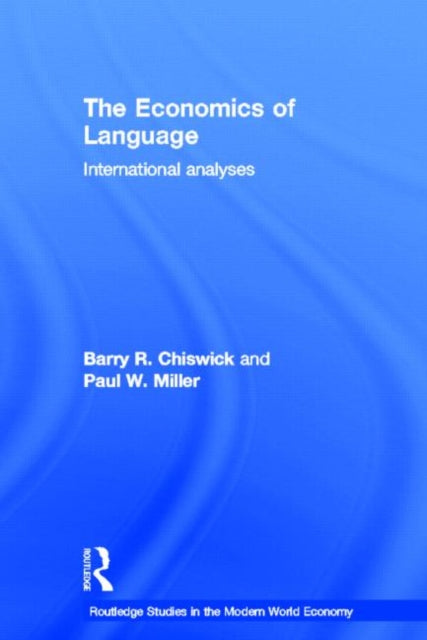 Book cover of: Economics of Language. By: Chiswick & Mill