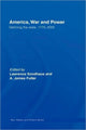 Book cover of: America, War and Power. By: Sonhaus/Fuller