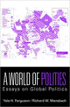 Book cover of: World of Polities. By: Yale Ferguson, Yale H. Ferguson