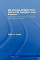 Book cover of: US Defence Strategy from Vietnam to Operation Iraqi Freedom. By: Robert Tomes