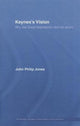 Book cover of: Keynes's Vision. By: J. P. Jones, John Philip Jones