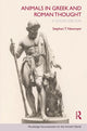 Book cover of: Animals in Greek and Roman Thought. By: STEPHEN NEWMYER, Stephen Thomas Newmyer