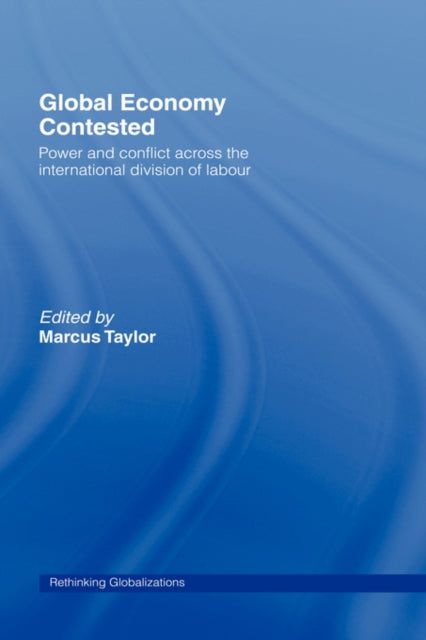 Global Economy Contested