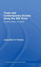 Book cover of: Trade and Contemporary Society along the Silk Road. By: Jacqueline Fewkes