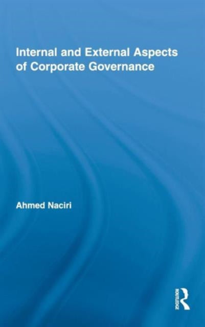 Book cover of: Internal and External Aspects of Corporate Governance. By: Ahmed Naciri
