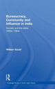 Book cover of: Bureaucracy, Community and Influence in India. By: Gould, William