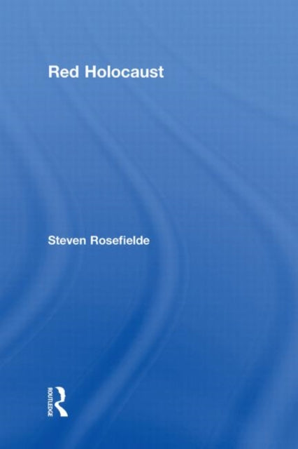 Book cover of: Red Holocaust. By: Steven Rosefielde