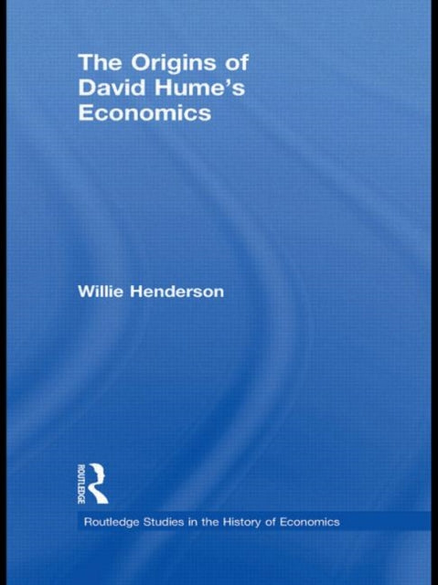 Book cover of: Origins of David Hume's Economics. By: Willie Henderson