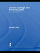 Book cover of: Climate Change and Armed Conflict. By: Lee, James R.