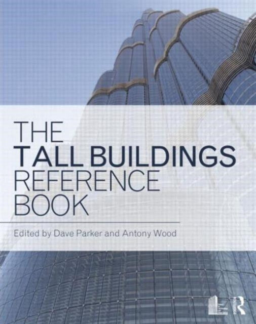 Book cover of: Tall Buildings Reference Book