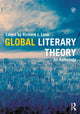 Book cover of: Global Literary Theory. By: Lane, Richard J.